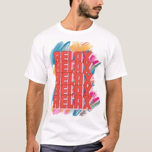 Relax Quote Minimaal T-shirt (Voorkant)