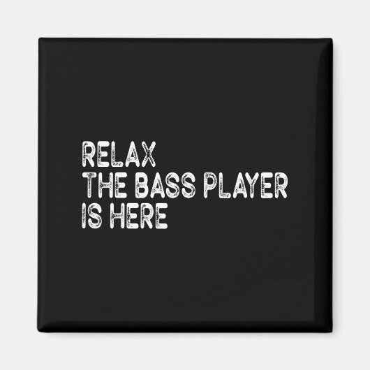 Relax The B Player Is Here Retro Guitar Musician F Magneet (Voorkant)