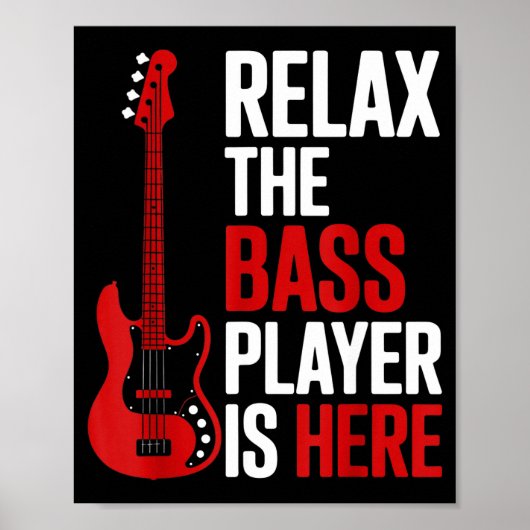 Relax The B Player Is Here Retro Guitar Musician F Poster (Voorkant)