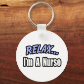Relax...Verpleegster Sleutelhanger (Voorkant)