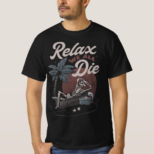 Relax We All Die Jongens & Meisjes Nieuw Halloween T-shirt (Voorkant)