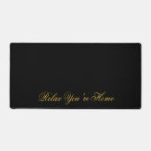 Relax You’re Home Custom Text Solid Black Bureaumat (Voorkant)
