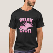 Relaxerende Axolotl Pun T-shirt (Voorkant)