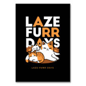 Relaxing Cat Art - 'Laze Furr Days' voor kattenlie Kaart (Voorkant)