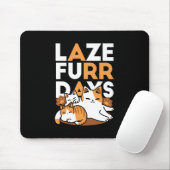 Relaxing Cat Art - 'Laze Furr Days' voor kattenlie Muismat (Met muis)