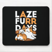 Relaxing Cat Art - 'Laze Furr Days' voor kattenlie Muismat (Voorkant)