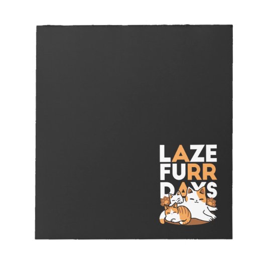 Relaxing Cat Art - 'Laze Furr Days' voor kattenlie Notitieblok (Voorkant)