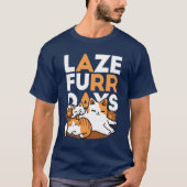 Relaxing Cat Art - 'Laze Furr Days' voor kattenlie T-shirt (Voorkant)