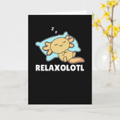 Relaxolotl Axolotl Lovers, Cute Animals Relax Kaart (Gele Bloem)