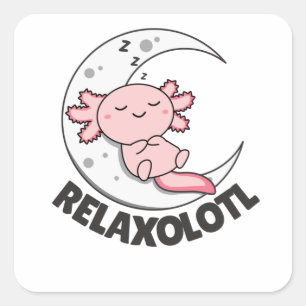 Relaxolotl Axolotl Lovers, Cute Animals Relax Vierkante Sticker