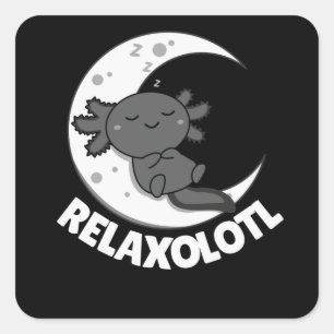 Relaxolotl Axolotl Lovers, Cute Animals Relax Vierkante Sticker