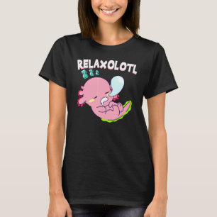 Relaxolotl Axolotl Relax Axolotl Salamander Lizar T-shirt