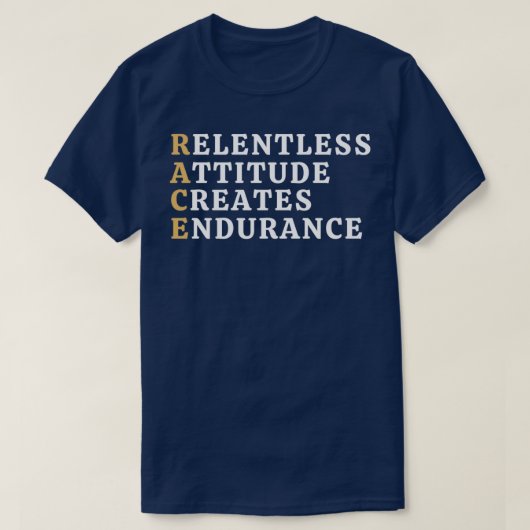 Relentless Attitude Creëer Duurzaamheid T-shirt (Design voorkant)
