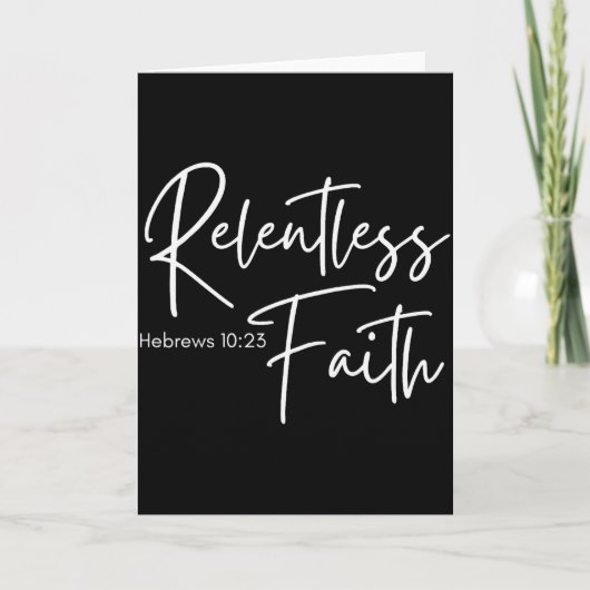 Relentless Faith Hebrews 10-23 Women's Bible Scrip Kaart (Voorkant)