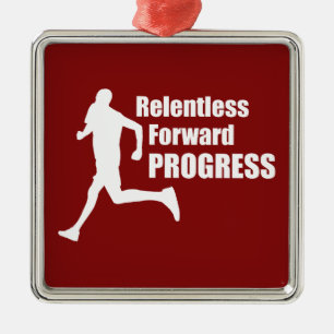 Relentless Forward Progress Running Metalen Ornament