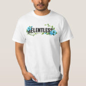 Relentless Motivation T-Shirt – Inspirational Quot (Voorkant)