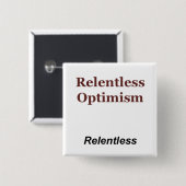Relentless Optimisme Vierkante Button 5,1 Cm (Voorkant /achterkant)