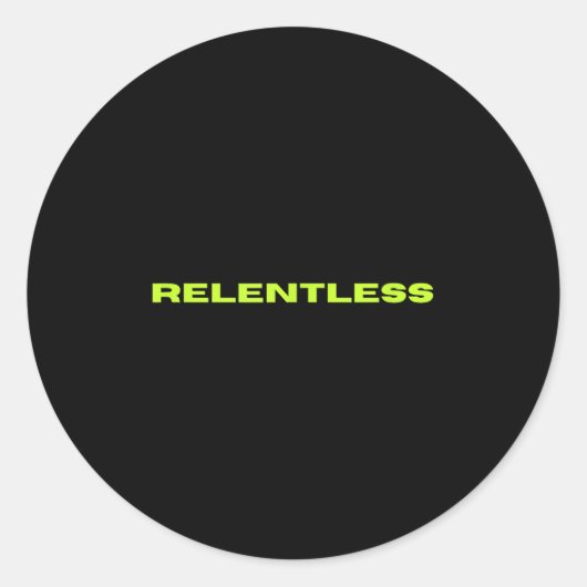 Relentless  ronde sticker (Voorkant)