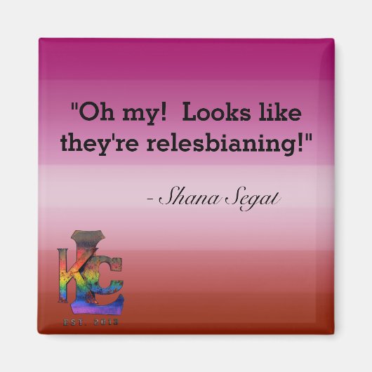 Relesbiening quote magneet (Voorkant)