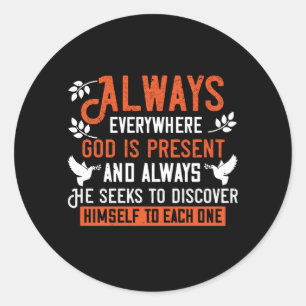 Religie - altijd overal waar God Cadeau is Ronde Sticker
