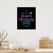 Religie - De Glorie Van Het Christendom Is Om Te O Poster (Keuken)