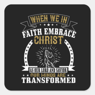 Religie - Embrace Christus als Heer Vierkante Sticker