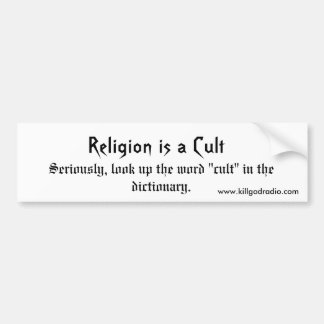 Religie is een Cult - Gepersonaliseerd Bumpersticker