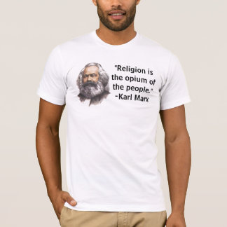 "Religie is het opium van het volk." T-shirt