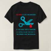 Religie is net als omstreden. T-Shirt (Design voorkant)