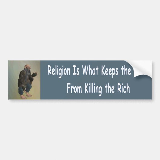 religie is wat de armen houdt bumpersticker (Voorkant)
