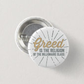 Religie van Greed Ronde Button 3,2 Cm (Voorkant /achterkant)