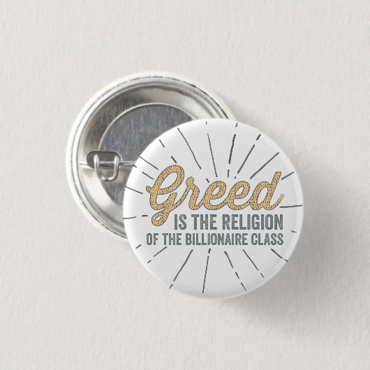 Religie van Greed Ronde Button 3,2 Cm (Voorkant /achterkant)
