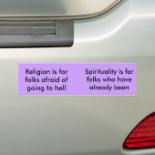 Religie versus spiritualiteit Versie 2 Bumpersticker (Op auto)
