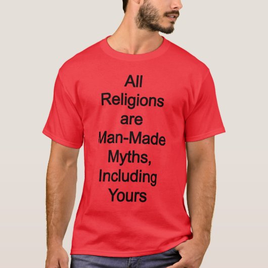 Religies zijn man-made t-shirt (Voorkant)