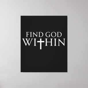 Religieus citaat over God in jezelf vinden Canvas Afdruk