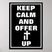 Religieus Katholiek Blijf kalm Bied het aan! Poster (Voorkant)