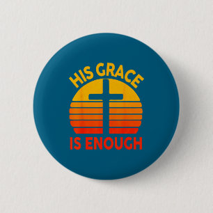 Religieus Zijn Genade Is Voldoende Kruis Christeli Ronde Button 5,7 Cm