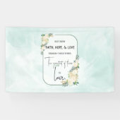 Religieuze bruiloft Jubileum Faith Hope Love Spandoek (Horizontaal)