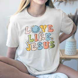Religieuze cadeaus, bloeiend Shirt, liefde zoals J T-shirt