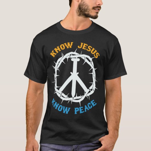 Religieuze Christelijke Know Jesus Know Peace Chur T-shirt (Voorkant)