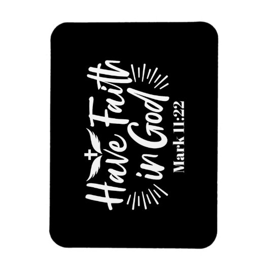 Religieuze kunst: Heb vertrouwen in God Schriftont Magneet (Verticaal)