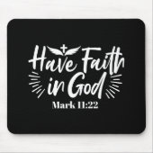 Religieuze kunst: Heb vertrouwen in God Schriftont Muismat (Voorkant)