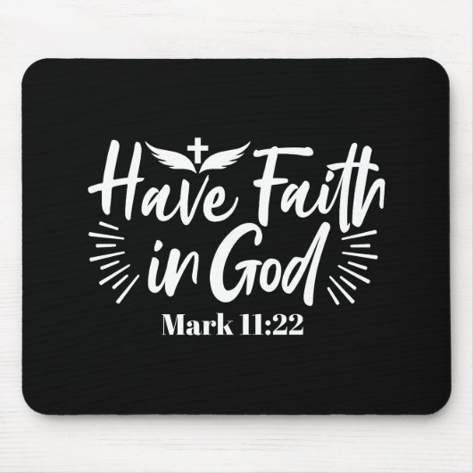 Religieuze kunst: Heb vertrouwen in God Schriftont Muismat (Voorkant)