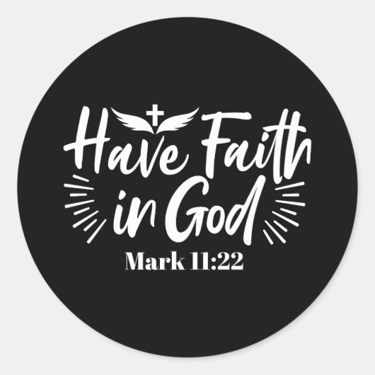 Religieuze kunst: Heb vertrouwen in God Schriftont Ronde Sticker (Voorkant)
