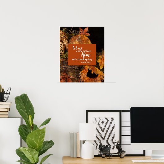 Religieuze Thanksgiving Poster met psalm 95:2 (Thuiskantoor)