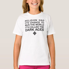 RELIGION HAD HAAR KANS OM DE WERELDDARKAGEN TE BEW T-SHIRT