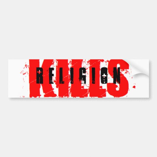 RELIGION KILLS BUMPERSTICKER (Voorkant)