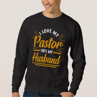 Religious Christian Wife I Love My Pastor He's My  Trui