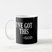 Religious Motivational Saying I've Got This - God  Koffiemok (Links)