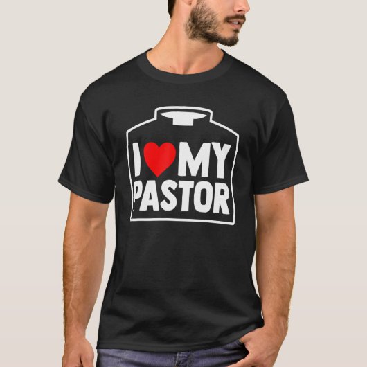 Religious Partner Christian Priest I Love My Pasto T-shirt (Voorkant)